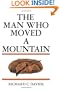 The Man Who Moved a Mountain