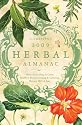 Llewellyn's 2009 Herbal Almanac (Llewellyn's Herbal Almanac)