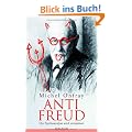 Anti Freud: Die Psychoanalyse wird entzaubert