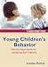 Young Children's Behavior: Practical Approaches for Caregivers and Teachers, 3rd Edition