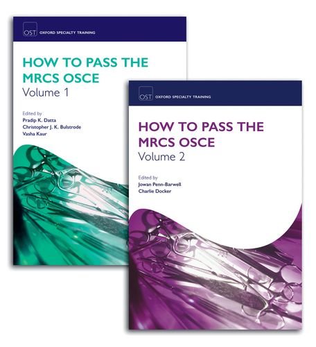 How to Pass the MRCS OSCE Pack (Oxford Specialty Training: Revision Texts)