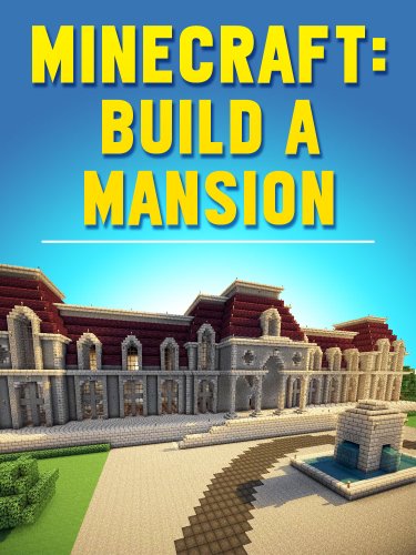 Minecraft House Guide: How To Build A Mansion image