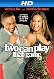 Two Can Play That Game [HD]