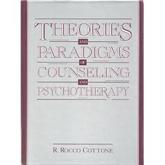 Theories and Paradigms of Counseling and Psychotheraphy