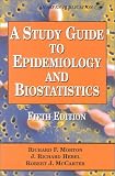 A Study Guide to Epidemiology and Biostatistics