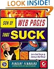 Son of Web Pages That Suck: Learn Good Design by Looking at Bad Design
