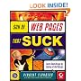 Son of Web Pages That Suck: Learn Good Design by Looking at Bad Design