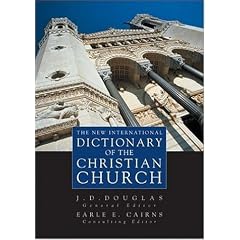 New International Dictionary of the Christian Church, The