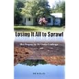 Losing It All to Sprawl: How Progress Ate My Cracker Landscape (Florida History and Culture) by BILL BELLEVILLE