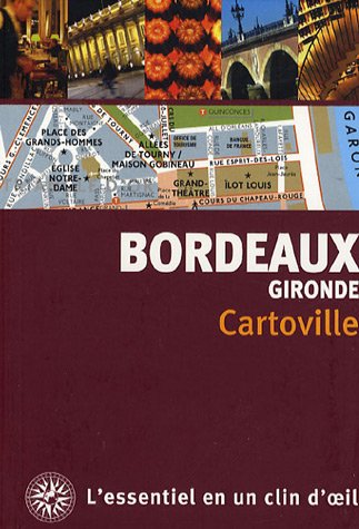 City Travel Guides Discounted  Livres : Bordeaux