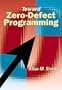 Toward Zero Defect Programming