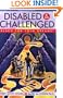 Disabled & Challenged: Reach For Your Dreams!