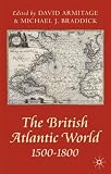 The British Atlantic World, 1500-1800 (Problems in Focus)