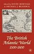 The British Atlantic World 1500-1800 (Problems in Focus)