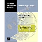 Click here to buy Firewall Market Trends by  Faulkner Information Services.