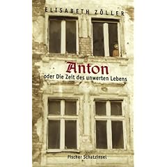 Anton oder Die Zeit des unwerten Lebens.