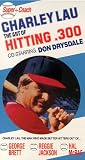 Charley Lau - The Art of Hitting .300
