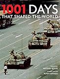 1001 days that shaped the world