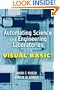Automating Science and Engineering Laboratories with Visual Basic