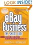 eBay Business the Smart Way: Maximize Your Profits on the Web's #1 Auction Site