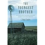 The Youngest Brother: On a Kansas Wheat Farm during the Roaring Twenties and the Great Depression. book cover