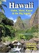Hawaii: Oahu, Maui, Kauai, And the Big Island