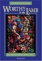 Worthy is the Lamb: The Biblical Roots of the Mass