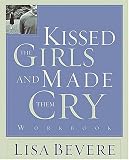 Kissed the Girls and Made Them Cry Workbook