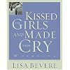 Kissed the Girls and Made Them Cry Workbook