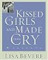 Kissed the Girls and Made Them Cry Workbook
