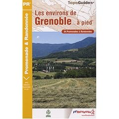 Les environs de Grenoble � pied : 34 Promenades et Randonn�es