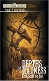 Depths of Madness: The Dungeons