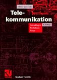 Produkt-Bild: Telekommunikation: Grundlagen, Verfahren, Netze (Studium Technik)