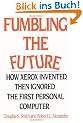 Fumbling the Future: How Xerox Invented, Then Ignored, the First Personal Computer