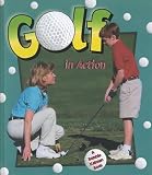 Cover of Golf in Action by Hannelore Sotzek 0778701689