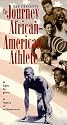 Journey of the African-American Athlete [VHS]