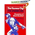 The Kansas City Monarchs: Champions of Black Baseball by  Janet Bruce