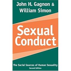 Sexual Conduct: The Social Sources of Human Sexuality (Social Problems & Social Issues)