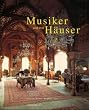 Musiker und ihre H�user