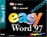 Easy Word 97: See It Done Do It Yourself