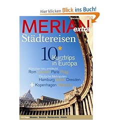 MERIAN St�dtereisen extra: 10 Kurztrips in Europa (MERIAN Hefte)