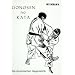 GONOSEN no KATA: Die dynamischen Gegenw�rfe