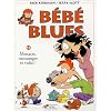 B�b� Blues, Tome 15 : Menaces, mensonges et vid�o !