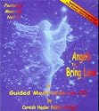 Angels that Bring Love Guided Meditation