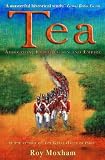 Tea: Addiction,Exploitation and Empire