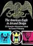The American Eagle in Art and Design (Dover Pictorial Archives)