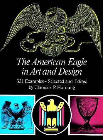 The American Eagle in Art and Design (Dover Pictorial Archives)