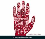 Extremely Loud and Incredibly Close [Audiobook ]