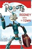 Robots: Rodney Goes to Town (Festival Reader)