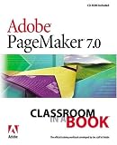 Adobe(R) PageMaker(R) 7.0 Classroom in a Book